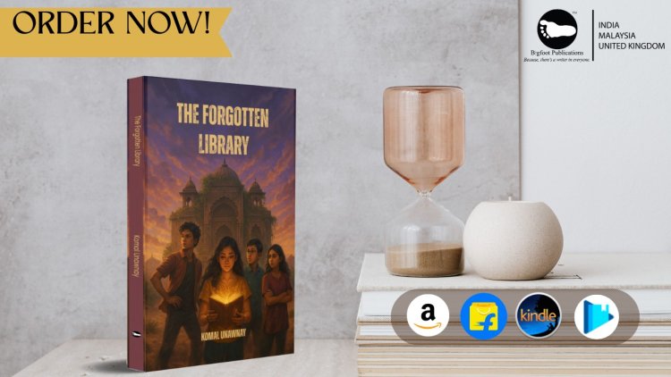 ‘The Forgotten Library’ is a Spellbinding Journey Through Stories and Self-Discovery  Author: Komal Unawnay
