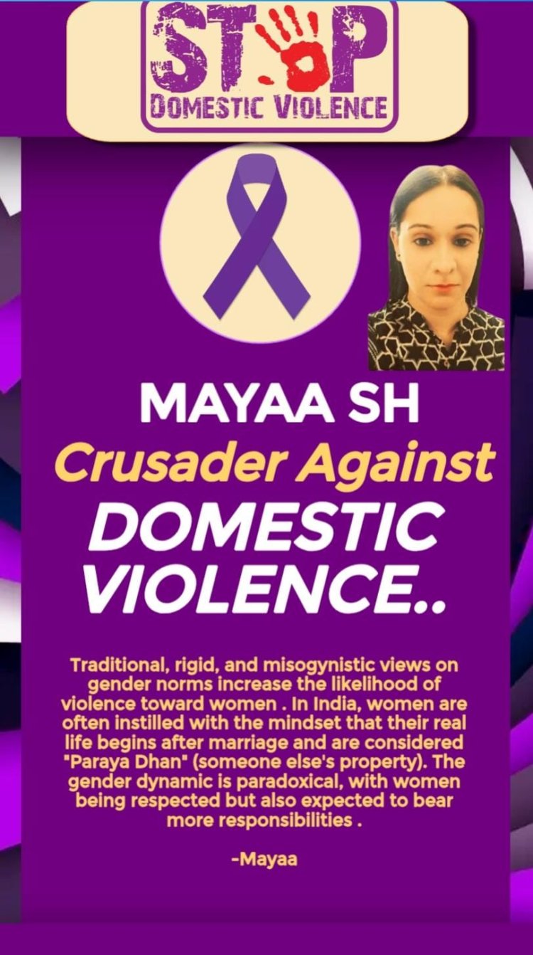 Mayaa SH : The Crusader Against Domestic Violence ...