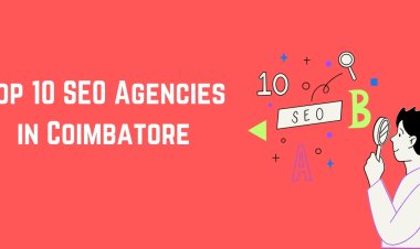 Top 10 SEO Agencies in Coimbatore